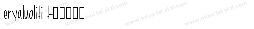 eryaluoliti t字体转换